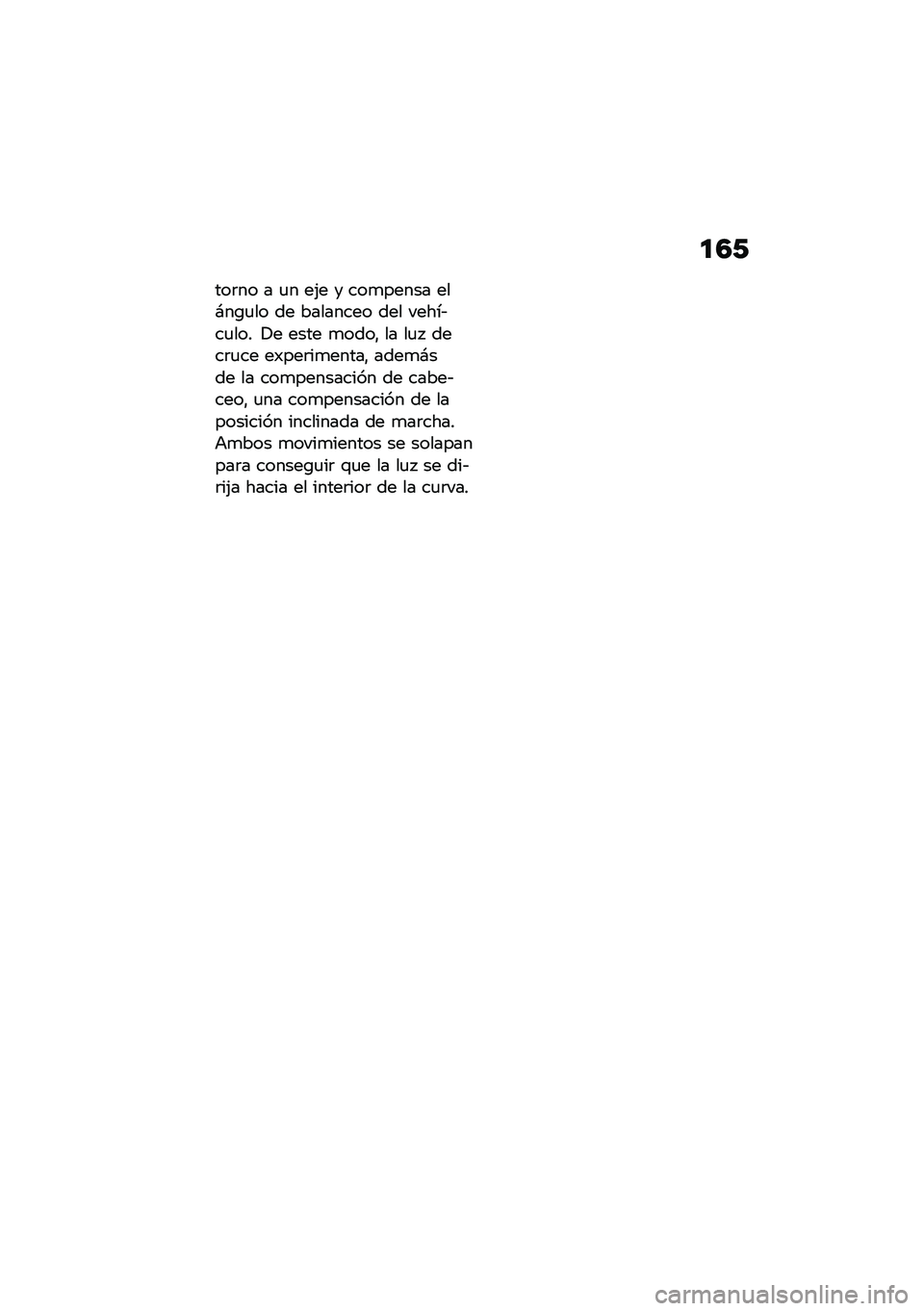 BMW MOTORRAD K 1600 B 2020  Manual de instrucciones (in Spanish) ��5�1
���	�� � �
� ��(� � ���
����� ���#��\b�
�� �� �������� ��� �����&��
��� �!� ���� �
����" �� ��
�  ����	�
�� ��)���	��
�����" �