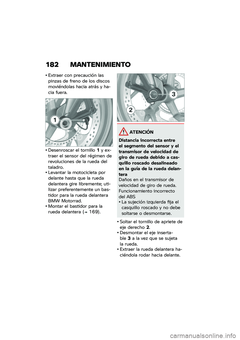 BMW MOTORRAD K 1600 B 2020  Manual de instrucciones (in Spanish) ��<� �
�	������
�����\b
�%�)��	���	 ��� ��	����
���� ������� �� �� ��	��� �� ��� �������
����*������ ����� ���	�#� � ���&��� �