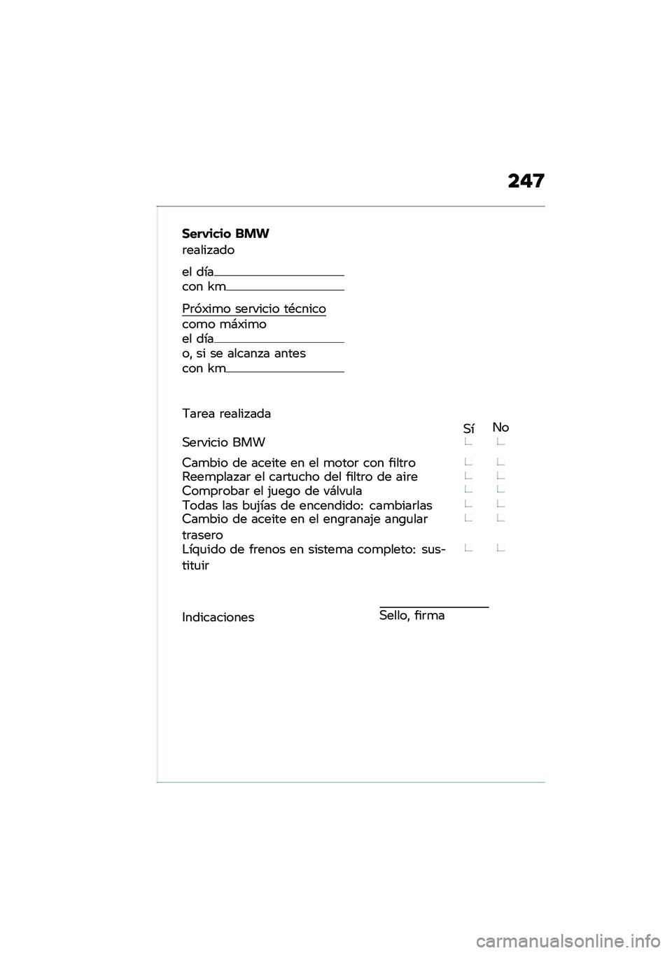 BMW MOTORRAD K 1600 B 2020  Manual de instrucciones (in Spanish) ��$�9
����-���� �� �!
�	����� ���
�� ������ �Z�

��	��)��
� ���	����� ��*��������
� �
�#�)��
��� �����" �� �� ������ � �������� �Z