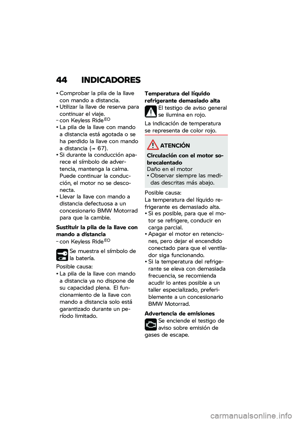 BMW MOTORRAD K 1600 B 2020  Manual de instrucciones (in Spanish) �$�$ ������	��\b���
�7��
��	����	 �� ���� �� �� �������� �
���� � �����������=����� ��	 �� ����� �� �	����	�� ���	��������
�