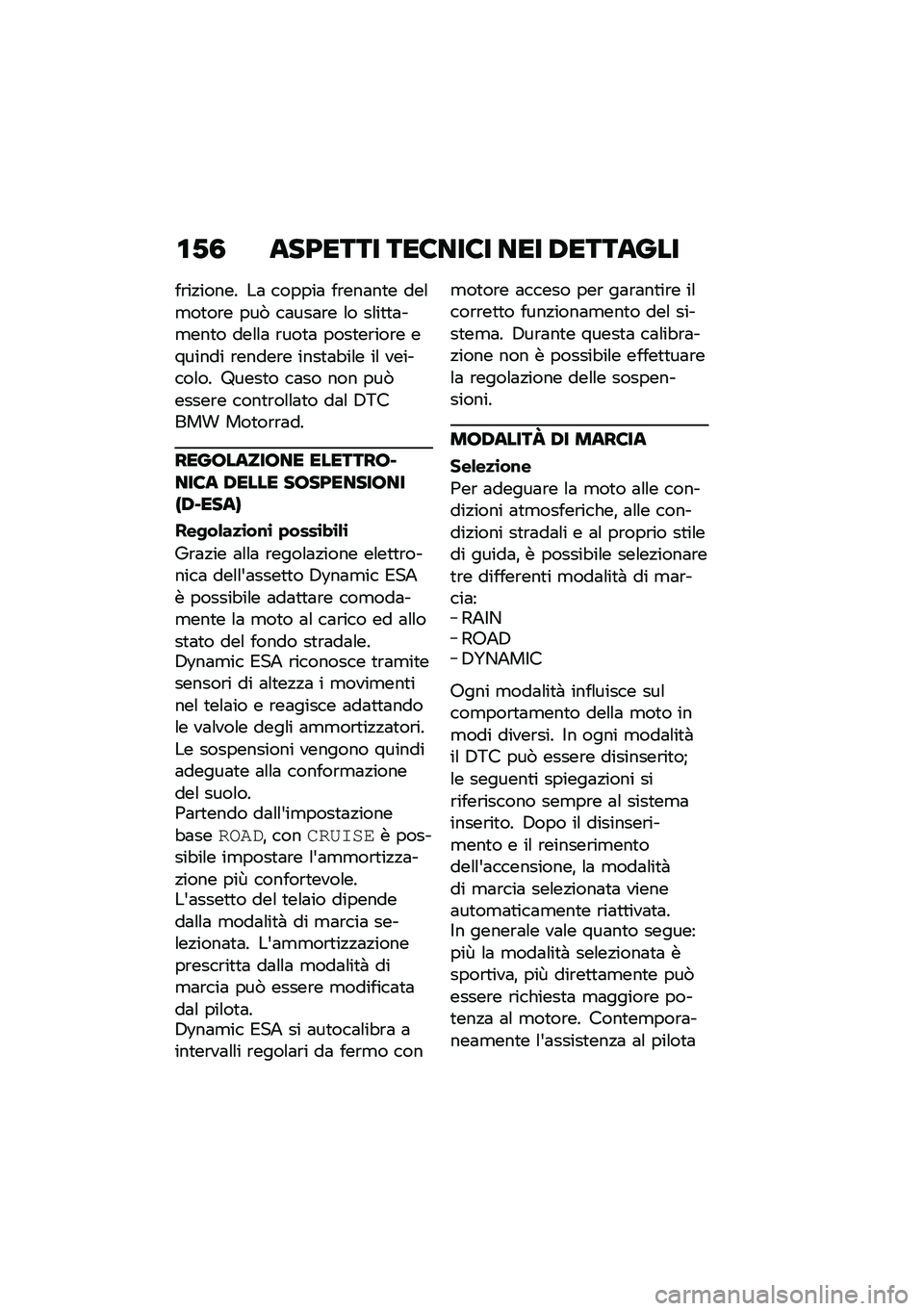 BMW MOTORRAD K 1600 B 2020  Libretto di uso e manutenzione (in Italian) ��+�1 �	�7�:���� ���6���6� ��� �-����	��
�
��\b��!����� ��	 ������	 ��\b���	��
� ���\f�
��
��\b� ���1 ��	���	�\b� �\f� ��\f��
�
�	��
���
� ���\f