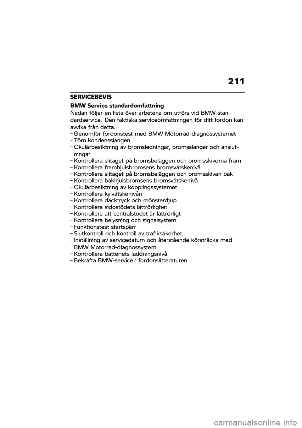 BMW MOTORRAD K 1600 B 2020  Instruktionsbok (in Swedish) ���
��
���
�:�
��
��
�
��� ���	�
��*� �\f������	����"�������
�9��
�\b� ����#�� �� ���
��\b ���� �\b�������\b �\f� ������
 ���
 ��� �
��