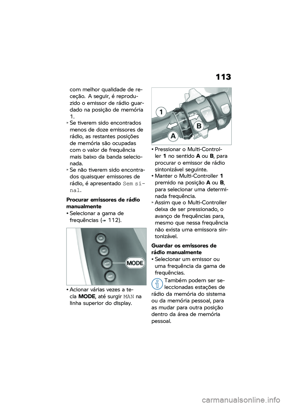 BMW MOTORRAD K 1600 B 2020  Manual do condutor (in Portuguese) ���N
�\b�
�	 �	����
� �#�\f������� �� ����\b��$�)�
� � ����\f���" �. ���
��
��\f��!���
 �
 ��	����
� �� ��*���
 ��\f�������
 �� �
�
���$�)�
 �� 