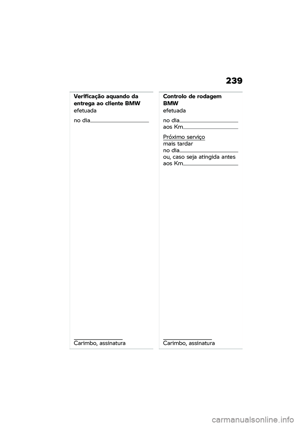 BMW MOTORRAD K 1600 B 2020  Manual do condutor (in Portuguese) ��N�H
�!���
�.�
�"�	�
�� �	�/�\f�	��� ��	���\b���0�	 �	� �"�-�
���\b� �%�&�
�����\f���
��
 ���
�7����	��
�" ��������\f��
����\b���-� �� ����	�0��(