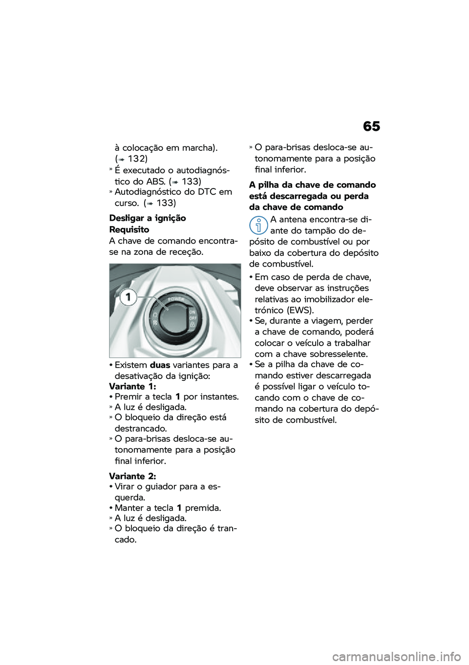 BMW MOTORRAD K 1600 B 2020  Manual do condutor (in Portuguese) �:�7
�+ �\b�
��
�\b��$�)�
 ��	 �	���\b���A��@�Y�I�4�A
�G ��-��\b�\f����
 �
 ��\f��
������9�����\b�
 ��
 ���0� �@�Y�I�I�A��\f��
������9����\b�
 ��
 �;�?�7 ��	�\b