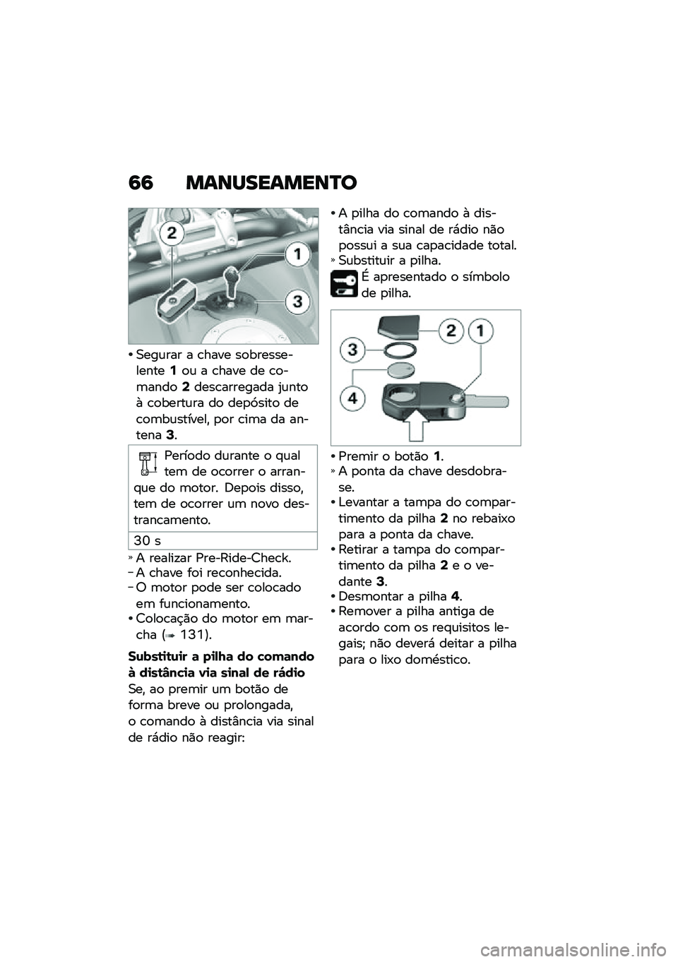 BMW MOTORRAD K 1600 B 2020  Manual do condutor (in Portuguese) �:�: ��\f�\b�Q���\f���\b�R�

�0���\f��� � �\b���� ��
�������������:�
�\f � �\b���� �� �\b�
��	����
�<����\b�������� �2�\f���
�+ �\b�
�����\f��