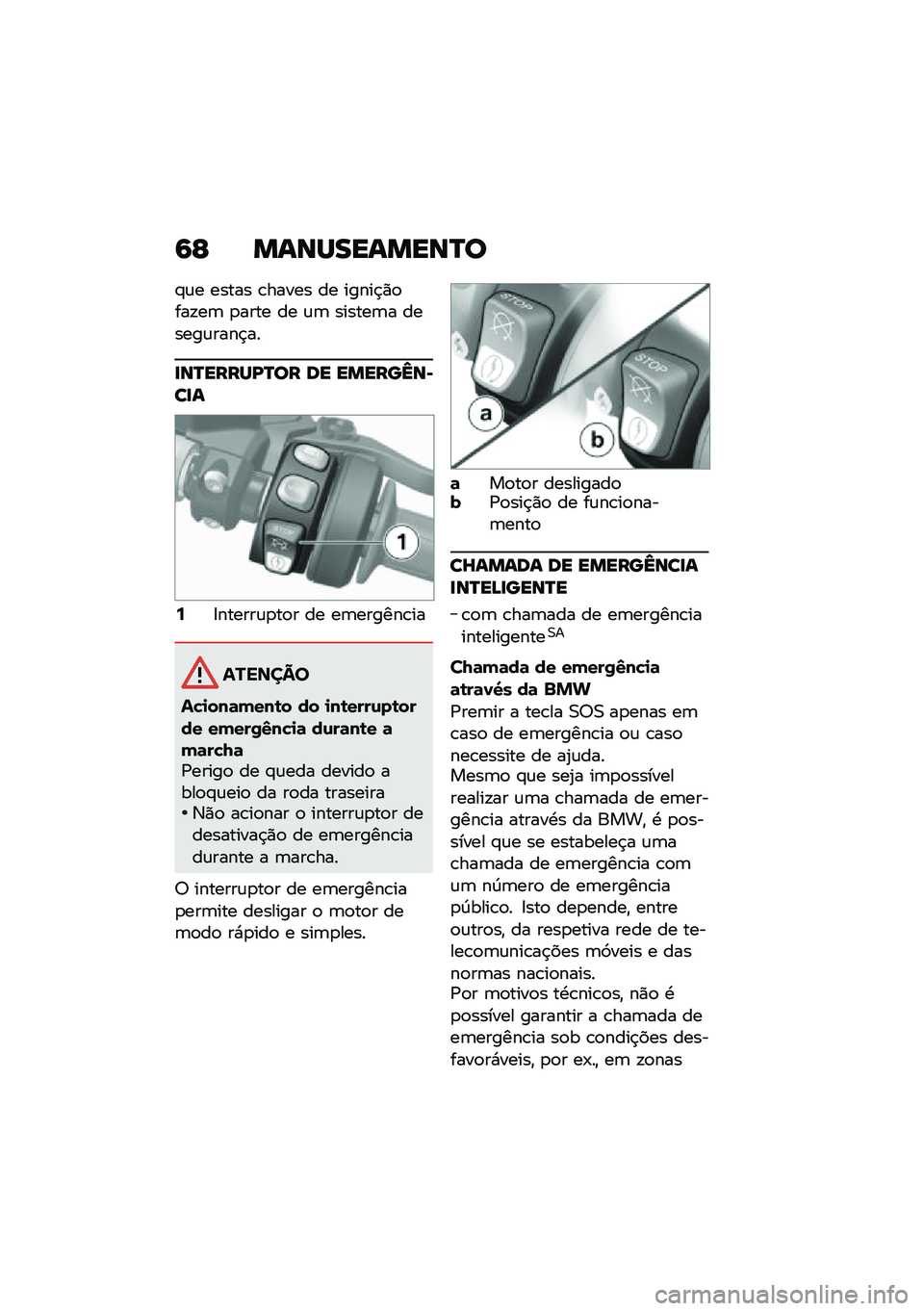 BMW MOTORRAD K 1600 B 2020  Manual do condutor (in Portuguese) �:�F ��\f�\b�Q���\f���\b�R�

�#�\f� ����� �\b����� �� �����$�)�
���!��	 �
���� �� �\f�	 ������	� ������\f����$��
��\b�R����Q�J�R�
� �	� ������