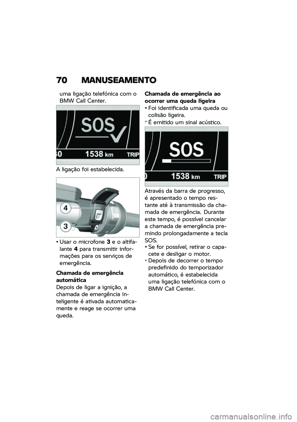 BMW MOTORRAD K 1600 B 2020  Manual do condutor (in Portuguese) �U� ��\f�\b�Q���\f���\b�R�

�\f�	� �����$�)�
 ������9���\b� �\b�
�	 �
��� �7��� �7������
� �����$�)�
 ��
� ���������\b����
�1��� �
 �	��\b��
��
