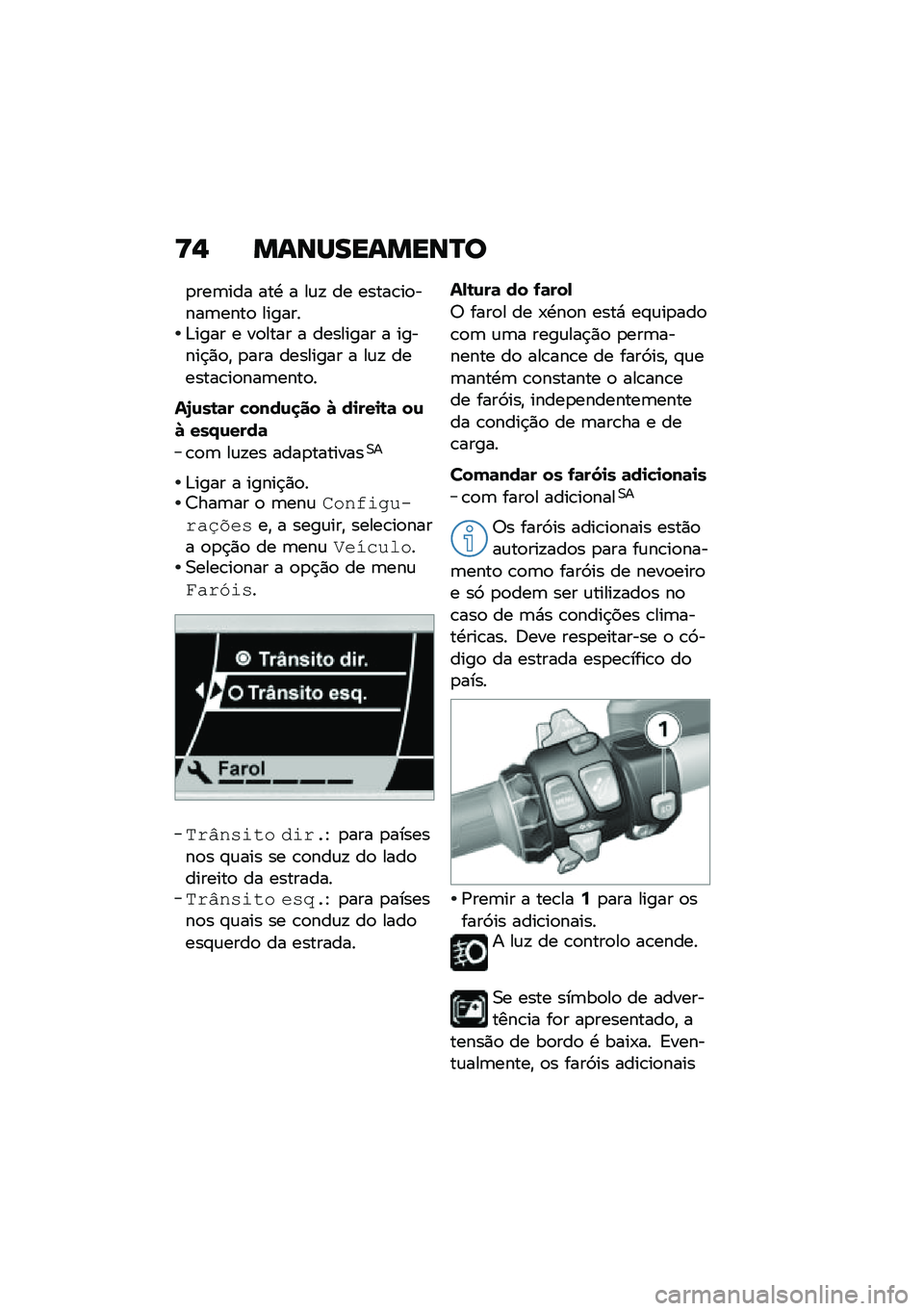 BMW MOTORRAD K 1600 B 2020  Manual do condutor (in Portuguese) �U�- ��\f�\b�Q���\f���\b�R�

�
���	��� ���. � ��\f�! �� �����\b��
����	����
 �������&���� � ��
���� � �������� � ������$�)�
�" �
��� ���