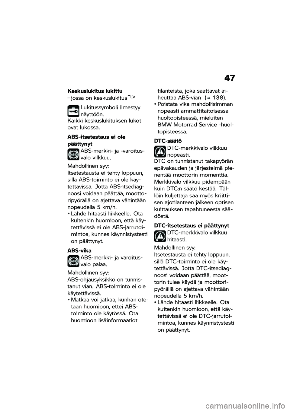 BMW MOTORRAD K 1600 B 2020  Käsikirja (in Finnish) �!�9
�,���\b�+��*�+�\b���+� �*�+�\b����+
�����
 �� ��\b�����
���������+
��������� ��K��
� ��
��\b��� � ��	� ���!�!����
���� ��\b�����
����