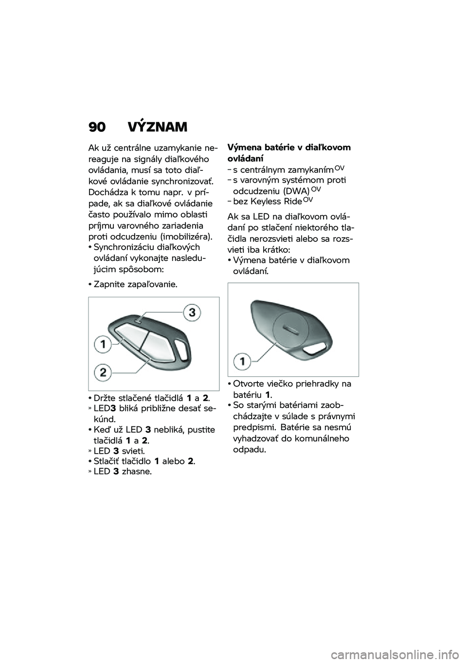 BMW MOTORRAD K 1600 B 2020  Návod na používanie (in Slovak) �R� ��Y�V���	
�1� ��
 � ��$�����$� ����
����$�� �$������A��%� �$� ���A�$��� ����5����+���������$���\f �
��� �� ���� ����5�����+ ����