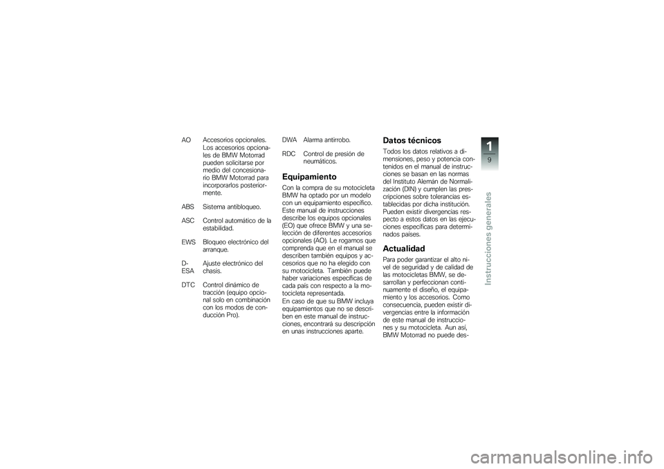 BMW MOTORRAD F 750 GS 2018  Manual de instrucciones (in Spanish) �+�A�+������	��� ������������$�� �������	��� ����������� �� ��� �����	�	����
���� ���������	�� ���	�
���� ��� �������