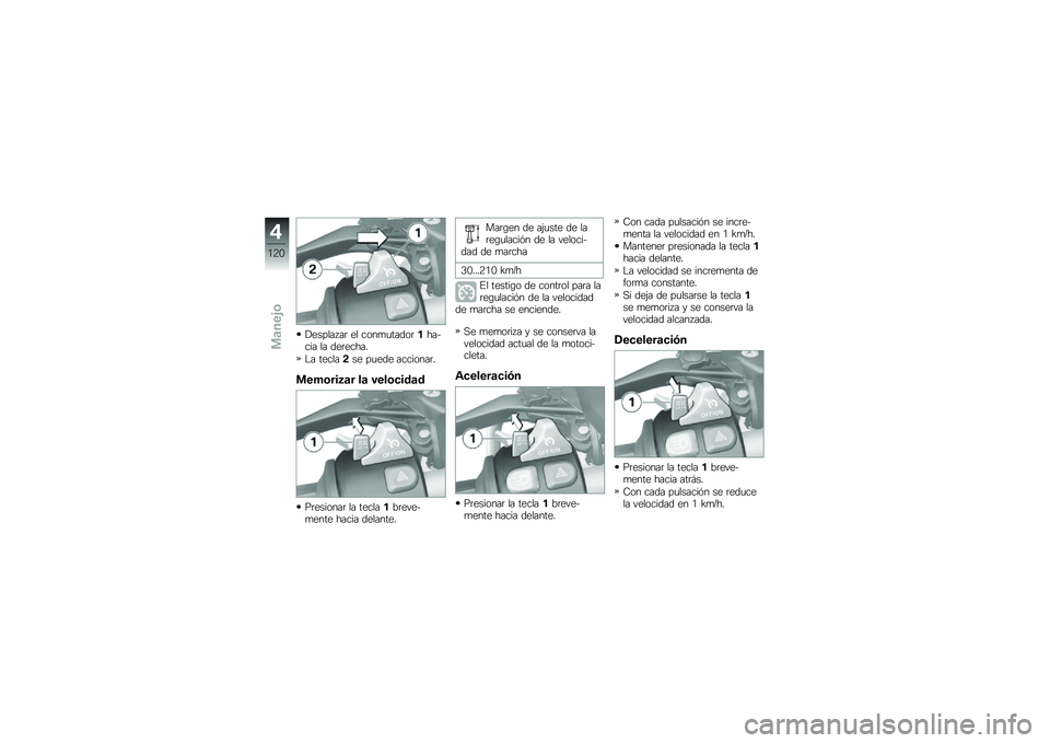 BMW MOTORRAD F 750 GS 2018  Manual de instrucciones (in Spanish) �!������ ��	 �� ����
�
�����	������� �� ���	�����
�$� ������!�� ��
��� ��������	�
�
���\b���5�	� ��	 ����\b�
���	�
��	�������	 ��