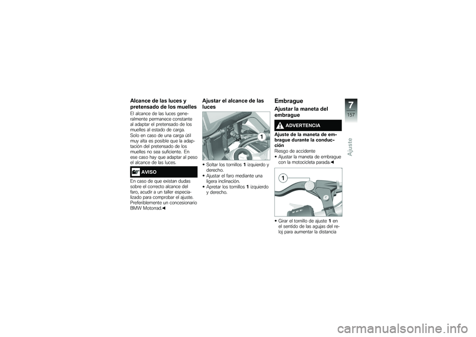 BMW MOTORRAD F 750 GS 2018  Manual de instrucciones (in Spanish) �\f��
�	��
� �� ��	� ���
�� �
�>�������	��\b �� ��\b� �������
�%� ������� �� ��� ��
��� �\b�����	���
���� ���	�
����� ���������
