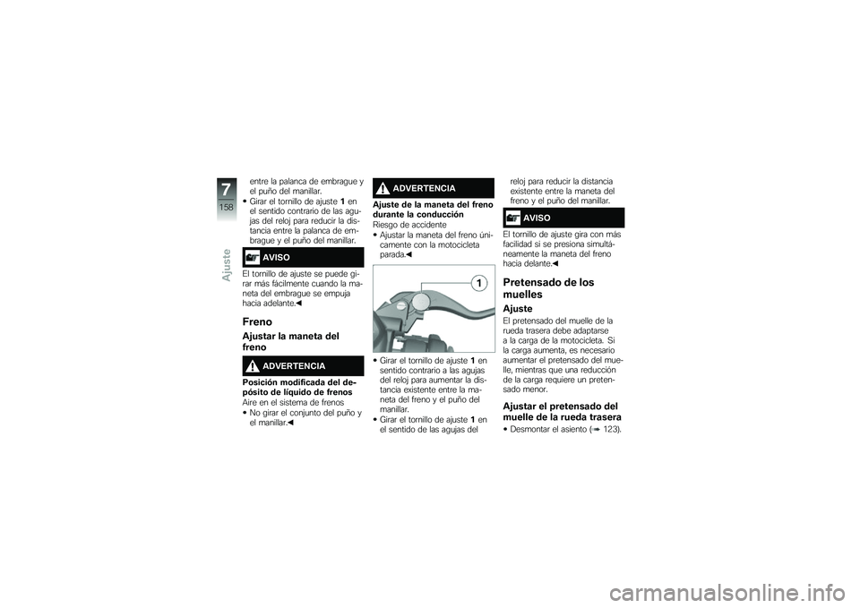 BMW MOTORRAD F 750 GS 2018  Manual de instrucciones (in Spanish) ����	� �� ������� �� ��
��	��\b�
� ��� ��
�E� ��� �
�������	�
�G��	��	 �� ���	����� �� ��(�
�������� ������� �����	��	�� �� ��
