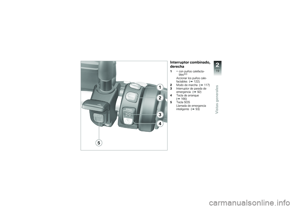 BMW MOTORRAD F 750 GS 2018  Manual de instrucciones (in Spanish) ��������>��\b� �
�\b��,���	��\b�@
�����
�?�	
���� ��
�E�� ���������������%�A
�+�������	 ��� ��
�E�� �������������� �B�/�:�:�C�
�!���