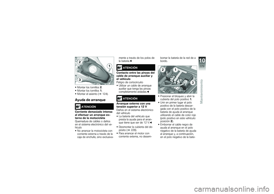 BMW MOTORRAD F 750 GS 2018  Manual de instrucciones (in Spanish) ������	 ��� ���	�������!�
������	 ��� ���	��������
������	 �� ������� �B�/�:�0�C�
�\f����	 �� �	���	��=��
�\f�)�6�7�.��8�7
�.�\b������