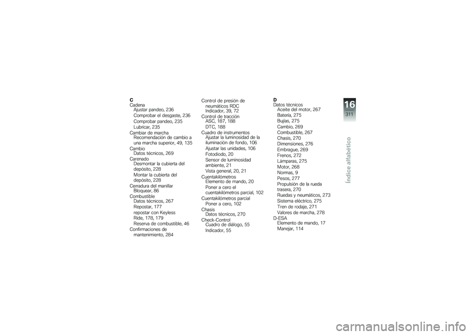 BMW MOTORRAD F 750 GS 2018  Manual de instrucciones (in Spanish) �.�9������+�(�
����	 �������" �:�2�6
�9��
��	����	 �� ����\b�����" �:�2�6
�9��
��	����	 �������" �:�2�3
�$�
��	����	�" �:�2�3
�9��
����	 �� �
��	���