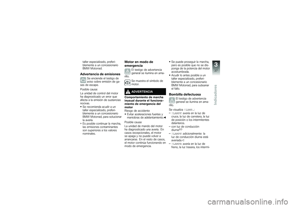 BMW MOTORRAD F 750 GS 2018  Manual de instrucciones (in Spanish) ������	 ���������� ����" ��	����	������
���� � �
� �����������	����� �����	�	���
�\f��������
��	 �� ������\b���
�,� ������
