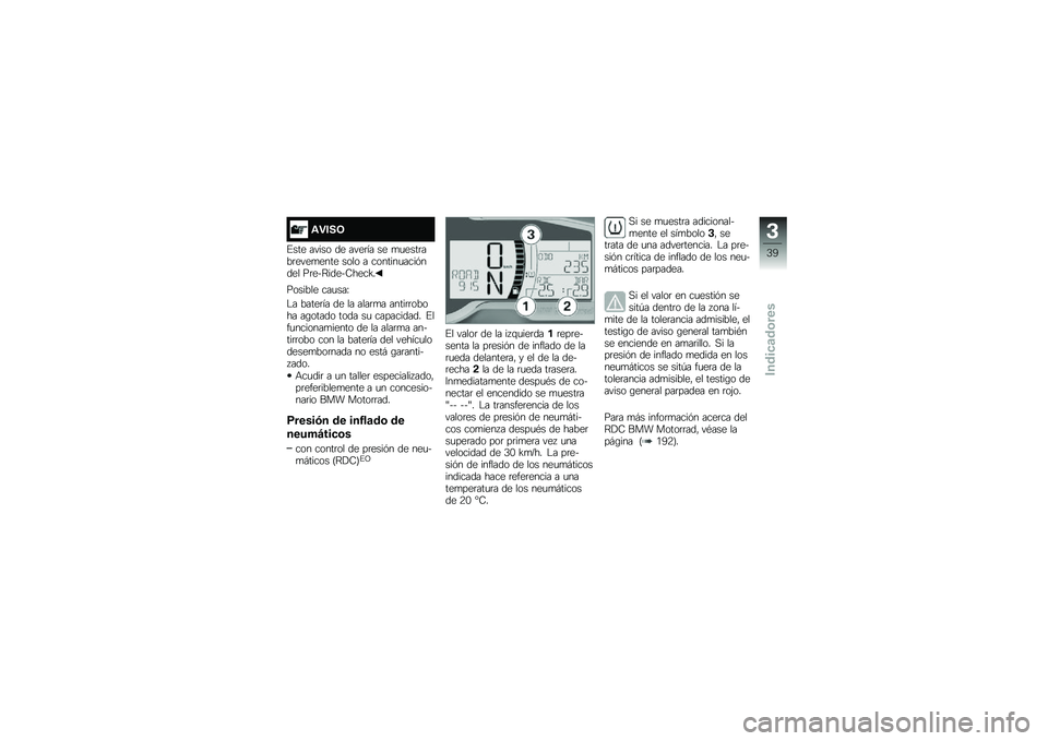 BMW MOTORRAD F 750 GS 2018  Manual de instrucciones (in Spanish) �\f�"���9
�%��� ����� �� ����	�� �� �
�
����	���	����
���� ���� � �������
����&���� ��	���=�����9����P�
������� ���
���I
�$� ��