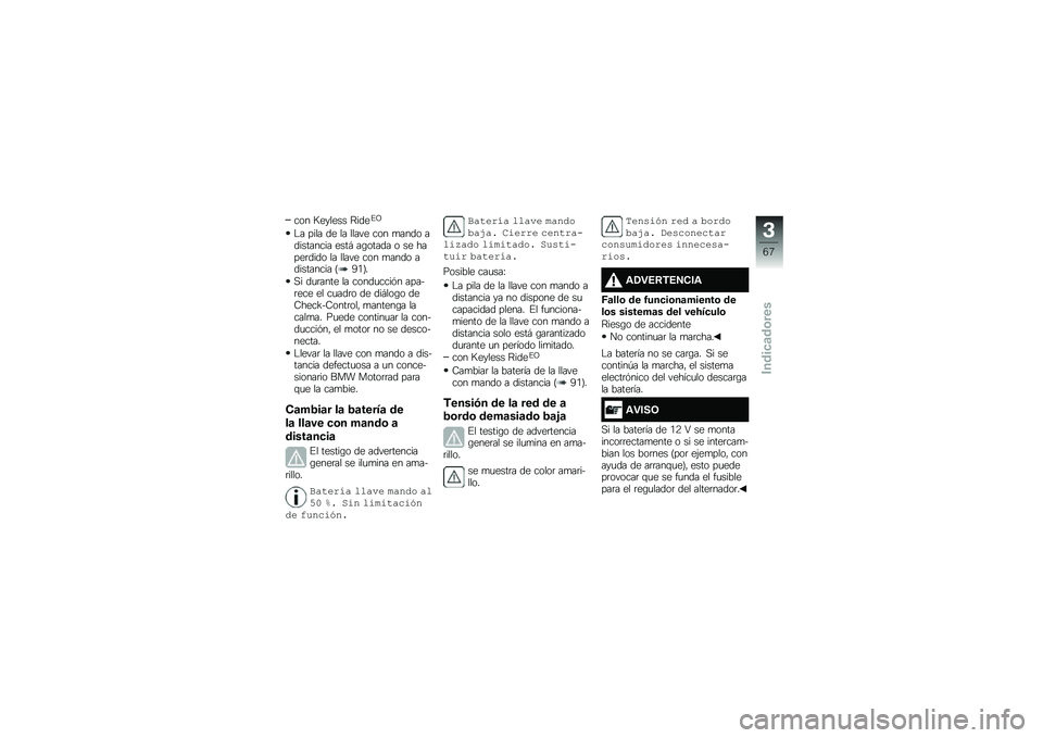 BMW MOTORRAD F 750 GS 2018  Manual de instrucciones (in Spanish) ��� �>������ �=����%�A
�$� ���� �� �� ����� ��� �
���� ���������� ����# ��\b����� � �� �����	���� �� ����� ��� �
���� ���
