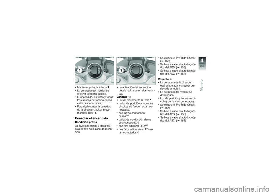 BMW MOTORRAD F 750 GS 2018  Manual de instrucciones (in Spanish) ��������	 ��
����� �� �������
�$� ���	�	���
�	� ��� �
�������	 ��������� �� ���	�
� ��
������
�%� ����������" ��� ��
��� � �