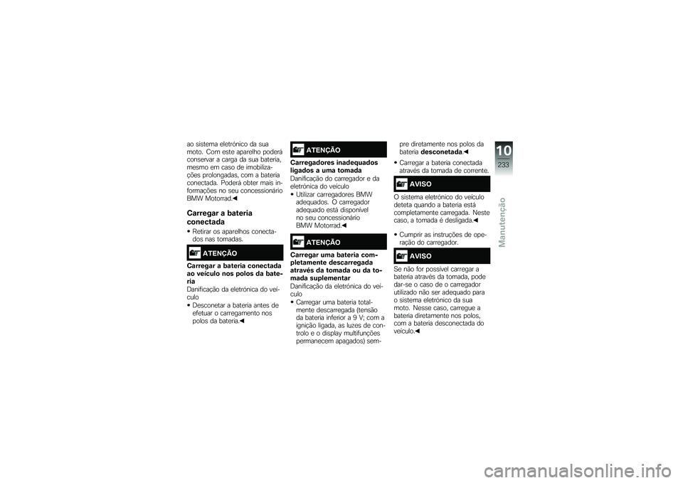 BMW MOTORRAD F 750 GS 2018  Manual do condutor (in Portuguese) �� �\b��\b��
�� �
��
���.���� �� �\b������� �G�� �
�\b��
 ��
���
��� �
���
��,����\b�
���� � ����� �� �\b�� ����
������
�\b�� �
� ���\b�