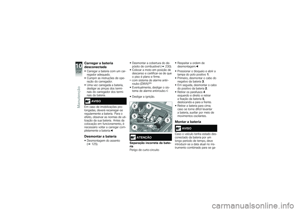 BMW MOTORRAD F 750 GS 2018  Manual do condutor (in Portuguese) �4�\f�����\f� �\f �1�\f�����\f
�	����
�\b����\f�	�\f
�G����
��� � ����
��� ��� �� ������
����� ���
� �����
�G���
��� ��\b ���\b����!�&�
�\b