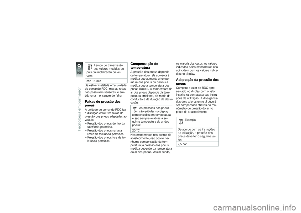 BMW MOTORRAD F 750 GS 2019  Manual do condutor (in Portuguese) �L��	�
�
 �� ������	����*�
��
� ����
��� �	�����
� ����
�
�� �� ��	�
�����!��$�*�
 ��
 �����\b�\f��
�R
�	�� �9�C �	��
�B� ������� ��������