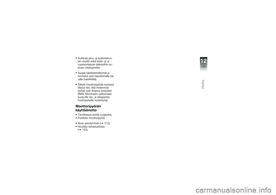 BMW MOTORRAD F 750 GS 2019  Käsikirja (in Finnish) �#���!����
 ��
���� ��
 ��������
�!�\f����\b� ���\f�\b�
��� ��\b��	 ��\b���� ��
 ����\f���\b������
���\b� �
�
�
��\b��\b��!�� ������\f�
�
 �\f