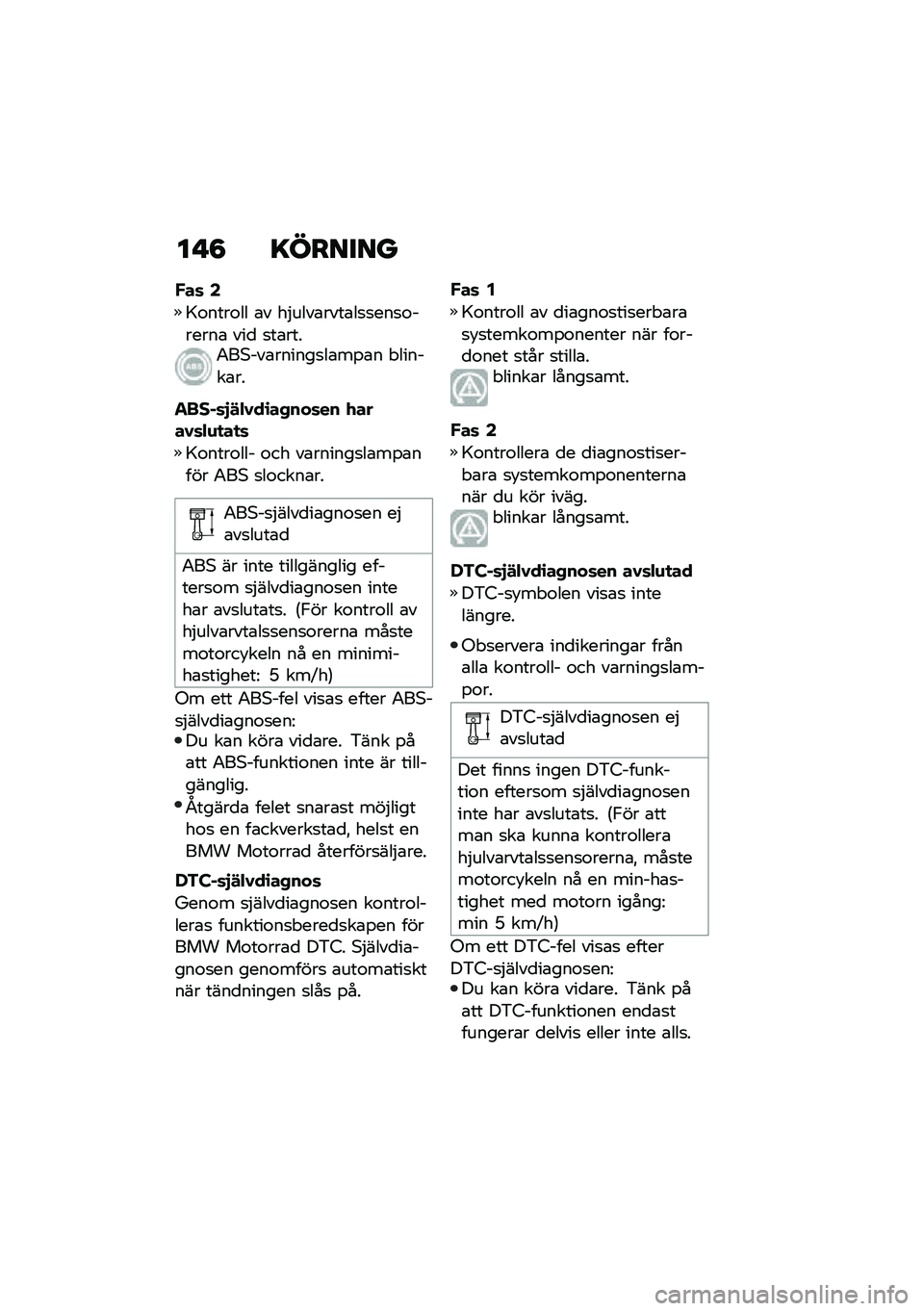 BMW MOTORRAD F 750 GS 2020  Instruktionsbok (in Swedish) ��"�8 �����
��
���	 �6
�>�\f����\f�� �\b� ��$����\b����\b��
�
���
�\f������\b ���
 �
��\b����0��*���\b������
��\b��%�\b� �"������\b��
�����	�%