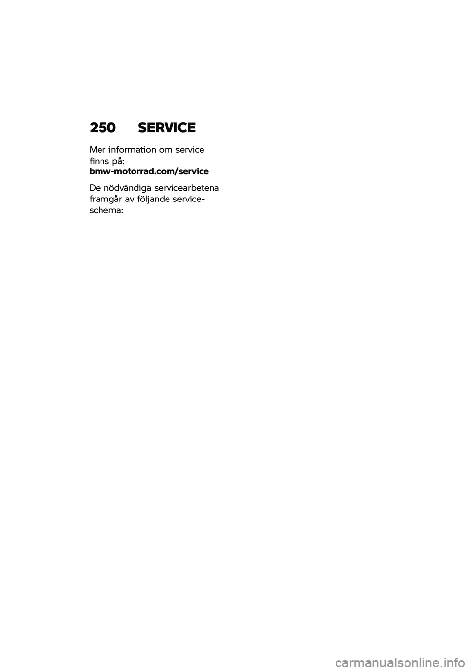BMW MOTORRAD F 750 GS 2020  Instruktionsbok (in Swedish) ��2� ��
���
�:�

��� ����\f���\b���\f� �\f� �
�����������
 �%��=���&����
�������(���)�	���1�\b�(�
�� ���
����
���\b �
�������\b��"�����\
