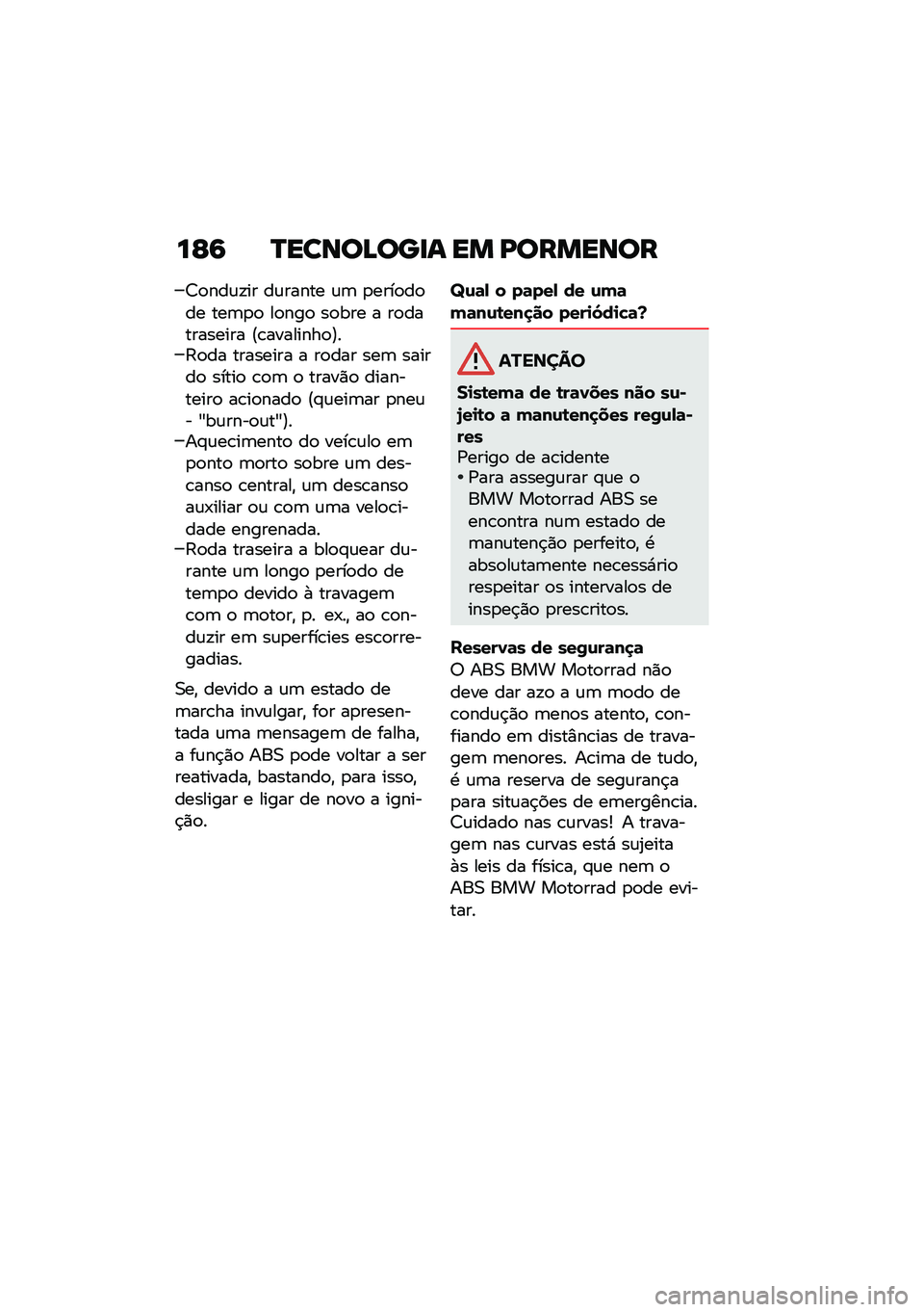 BMW MOTORRAD F 750 GS 2020  Manual do condutor (in Portuguese) ��G�: �S���\b�
�D�
���\f �� �K�
����\b�
�
�7�
���\f�!�� ��\f����� �\f�	 �
����
��
�� ���	�
�
 ��
���
 ��
��� � ��
���������� �@�\b��������
�A��:
