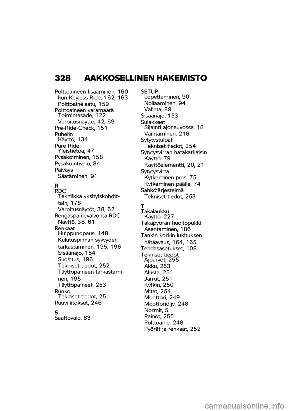BMW MOTORRAD F 750 GS 2020  Käsikirja (in Finnish) �A��: �
�
���������\f��\f ��
�������
�(��
����
���\b�\b� �
���	�	����\b�� �L�E�G��� ��\b� �
�\b�� �3���\b� �L�E�%� �L�E�:�(��
����
���\b�
�
�
��� �L�