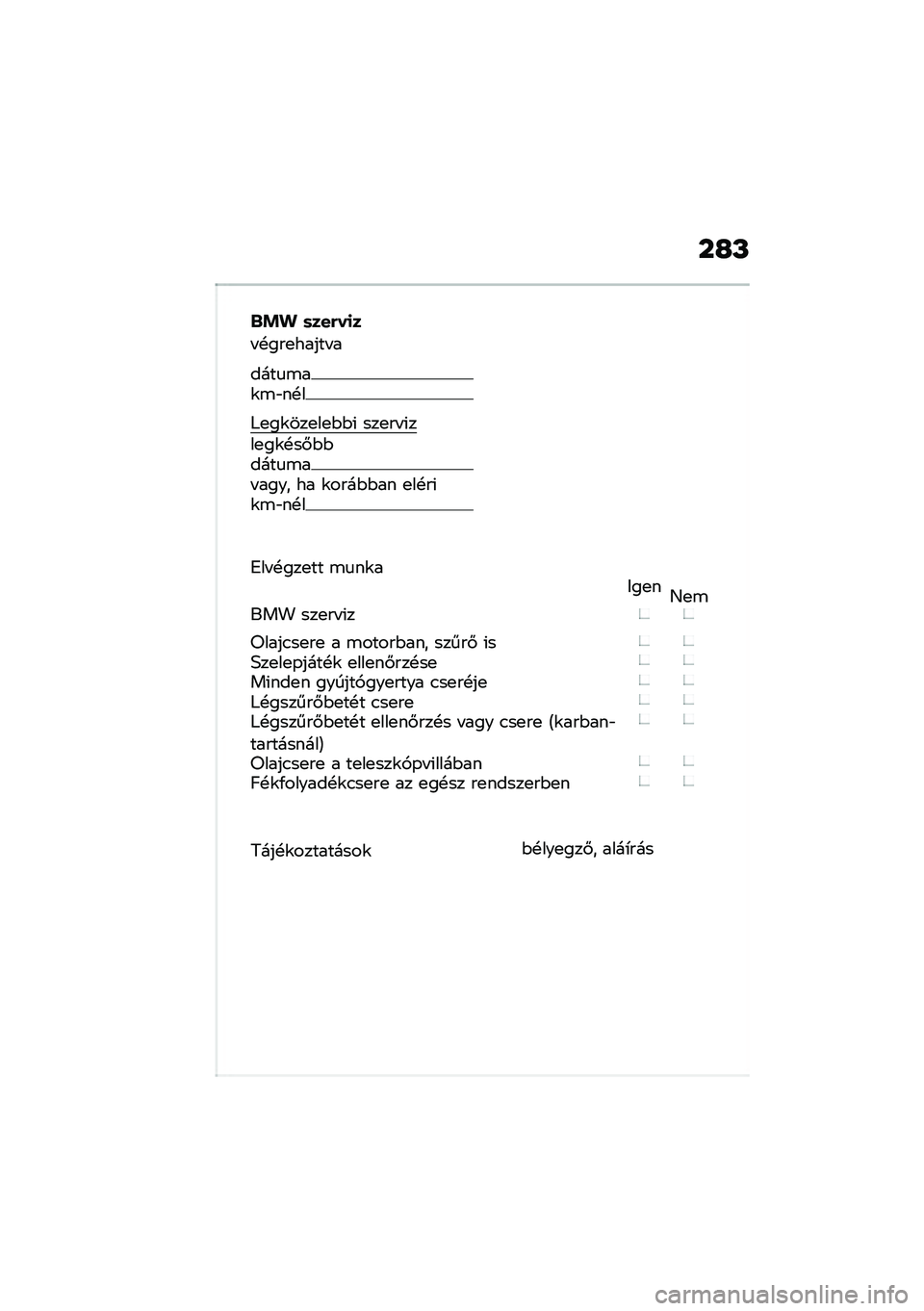 BMW MOTORRAD F 750 GS 2020  Kezelési útmutató (in Hungarian) ��G�L
�&�!� �	���(��
�
� �!���
����� �
����
�\b��\f�\b�"��!�
�7�
��\f���
��
�$�$�( ���
�� �(���
��\f�!��#�$�$����
�\b�� ���� �� �\f����$�$�� �
��!��(�\f�