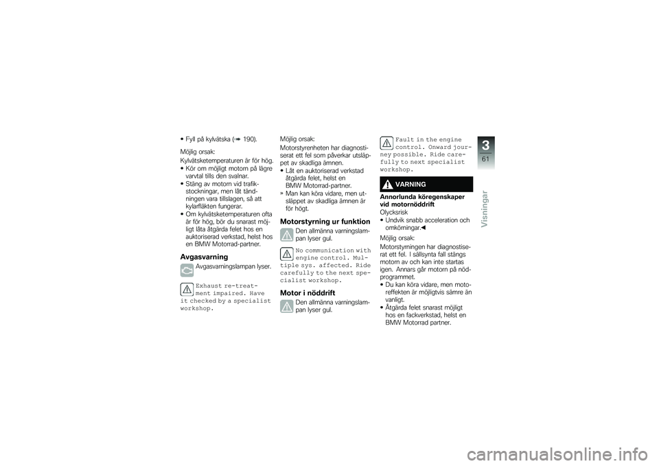 BMW MOTORRAD F 850 GS 2018  Instruktionsbok (in Swedish) �2� �� �%� �� �����
��\b �C�*�B�)�D�
���$��� �\f��
�\b��F
�9� �����
������%���\b����� �� ��� ����
�9�� �\f� ���$���� ��\f��\f�� �%� ������