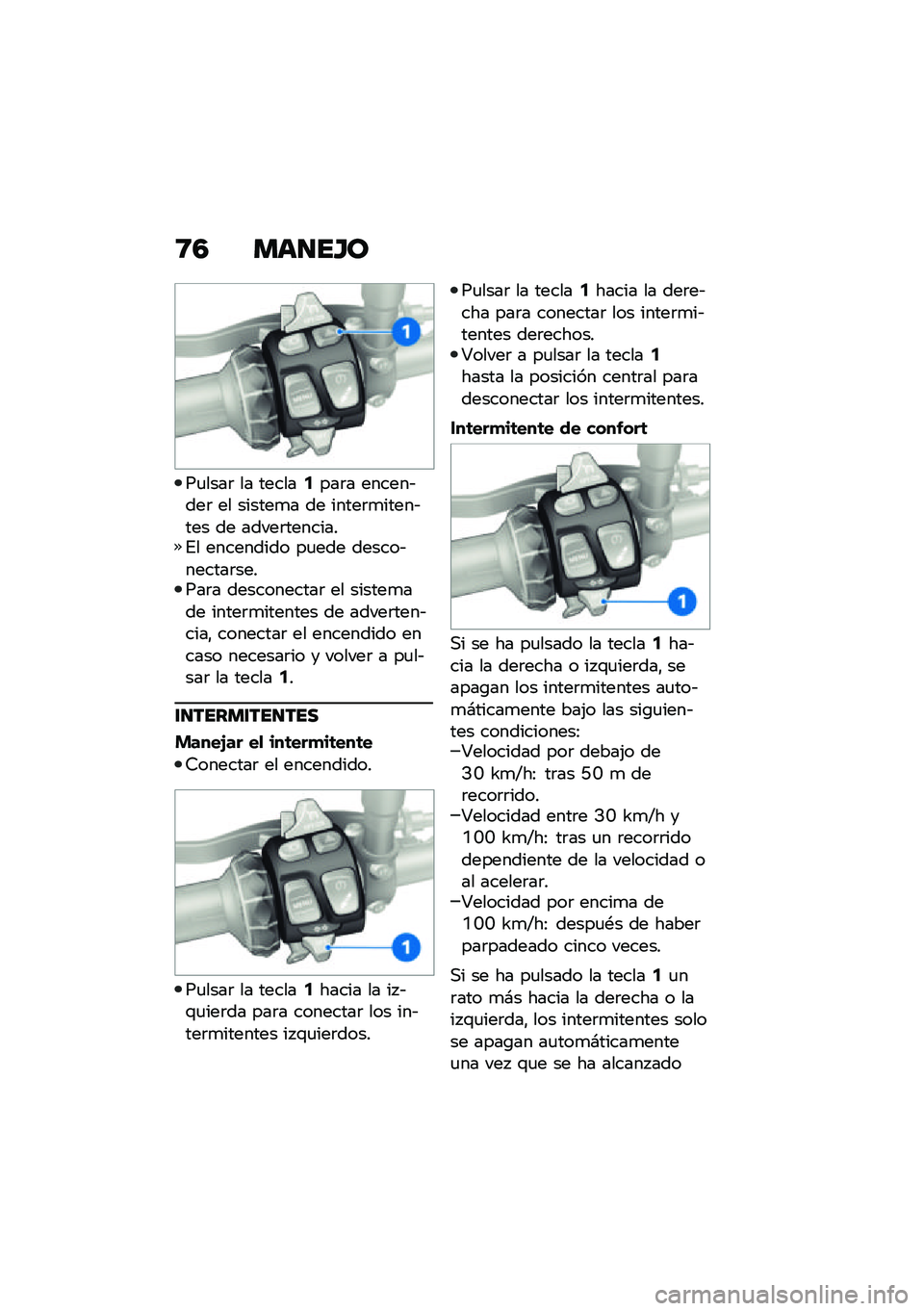 BMW MOTORRAD F 850 GS 2021  Manual de instrucciones (in Spanish) �8�4 ���
��H�
��
����	 �� ������5���	� ������&���	 �� ������
� �� �����	�
�����&��� �� �����	��������%� ��������� ��
��� ���