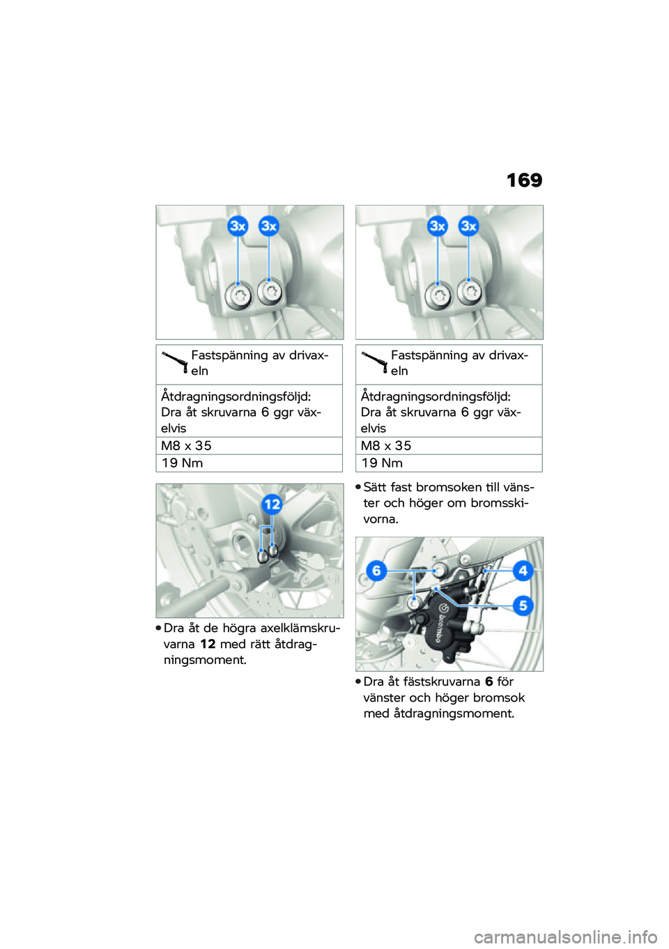 BMW MOTORRAD F 850 GS 2021  Instruktionsbok (in Swedish) ��8�C
�,�\b�
��
�%������ �\b� �
����\b�3����
�/��
��\b������
�\f��
�����
����$�
�=���\b �� �
�����\b���\b �J ��� ���3������
��O �3 �?�E
�Q�C �8�
�