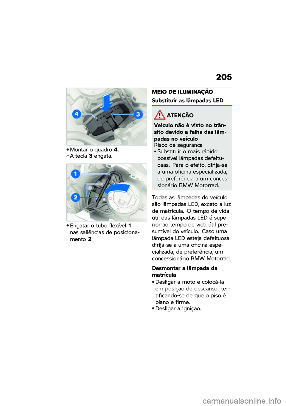 BMW MOTORRAD F 850 GS 2021  Manual do condutor (in Portuguese) ��	�6
��
���� �
 �#�\f����
�?�� ���\b���=�������
�=������ �
 ��\f��
 ����-�����9��� �������\b��� �� �
�
���\b��
����	����
�;�
���
� ��