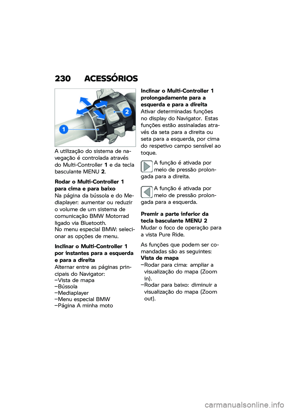 BMW MOTORRAD F 850 GS 2021  Manual do condutor (in Portuguese) ��P�	 ������]��
��
� �\f�����!��$�)�
 ��
 ������	� �� ��������$�)�
 �. �\b�
����
���� ������.���
 ��\f�����7�
����
�����9� �� ���\b����