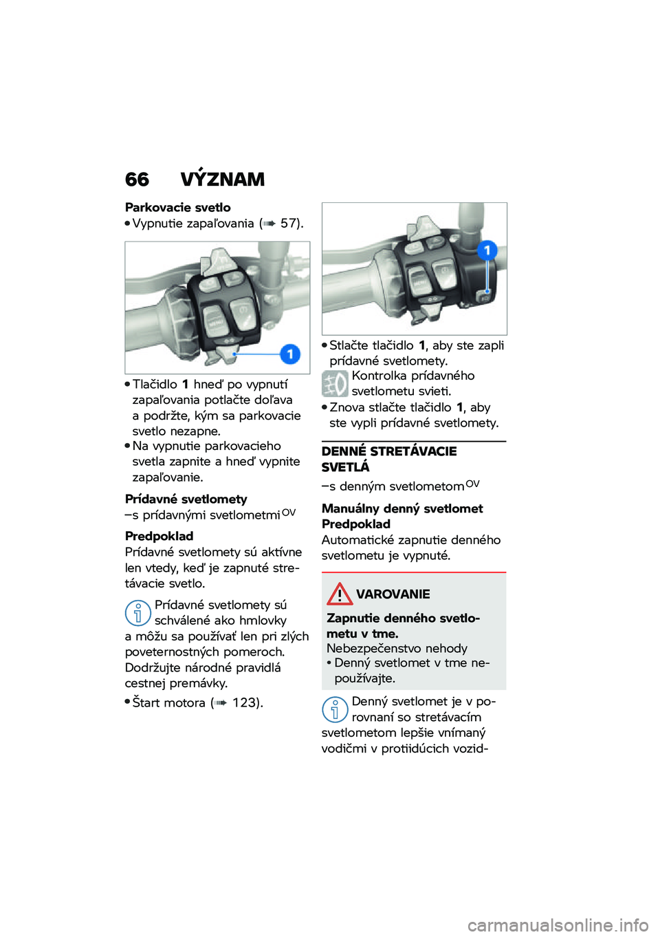 BMW MOTORRAD F 850 GS 2021  Návod na používanie (in Slovak) �6�6 ��Y�S���	
�4���$���� �����5����$�� �B�U�c�C�!
��������
�,� ����$���� �������� ���������� ����$��� � ��$��: ����$��������5��