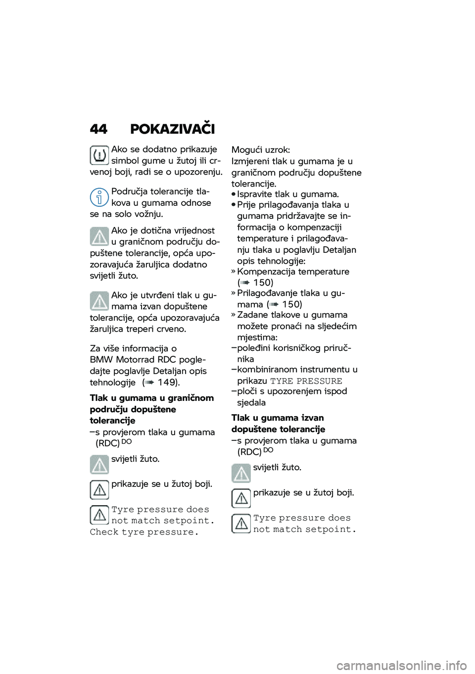 BMW MOTORRAD F 850 GS 2021  Kezelési útmutató (in Hungarian) � �  ���"��E�8���F�8
��� �\f�
 �����
�� ��������	�
�\f��\b��� ���\b�
 � �#��
��	 ��� �����
���	 ���	��% ���� �\f�
 � �������
��	��
�������