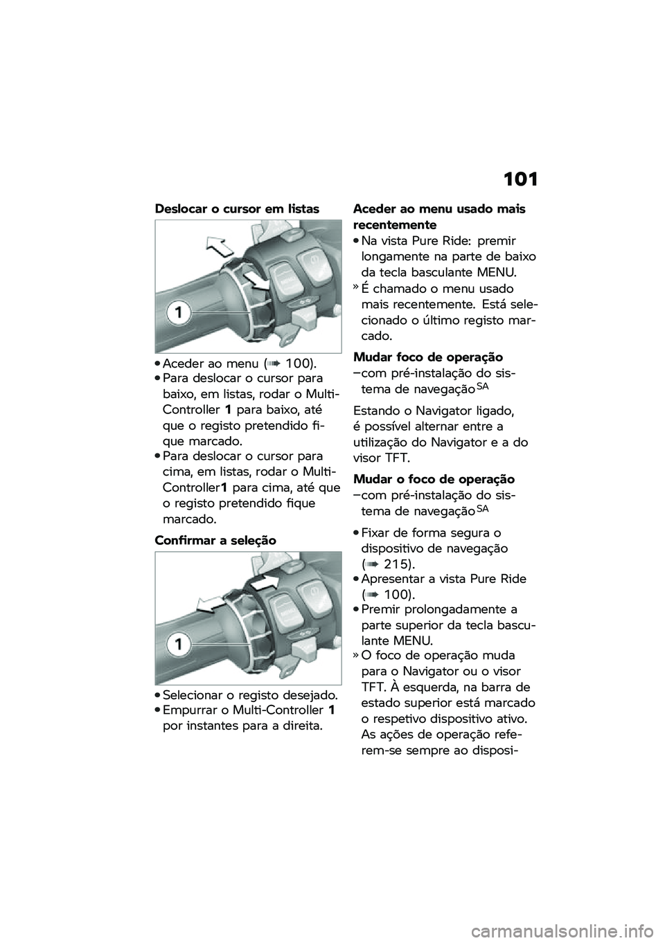 BMW MOTORRAD F 900 R 2020  Manual do condutor (in Portuguese) ���
����-��"�	� � �"�\f���� ��( �-�
��\b�	�
��\b���� ��
 �	���\f �@�Y�U�U�A��/��� �����
�\b�� �
 �\b�\f���
� �
�������-�
�" ��	 �������" ��
��� �
