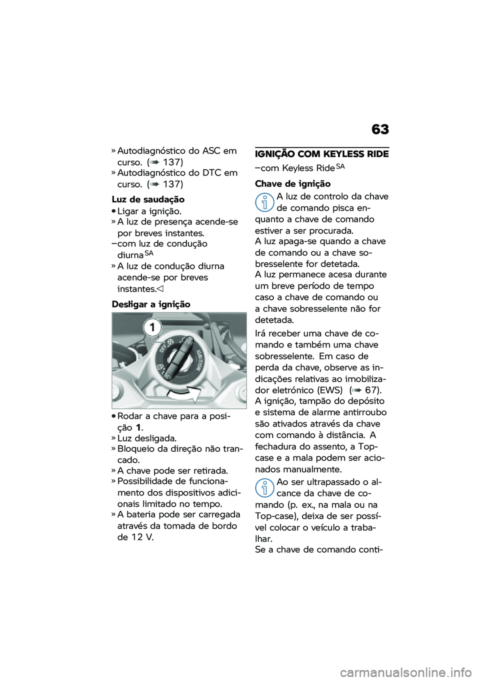 BMW MOTORRAD F 900 R 2020  Manual do condutor (in Portuguese) �7�M
��\f��
������9����\b�
 ��
 ��0�7 ��	�\b�\f���
� �@�Y�I�[�A��\f��
������9����\b�
 ��
 �;�?�7 ��	�\b�\f���
� �@�Y�I�[�A
�O�\f�9 �� ��	�\f��	�
��
�&���� � �