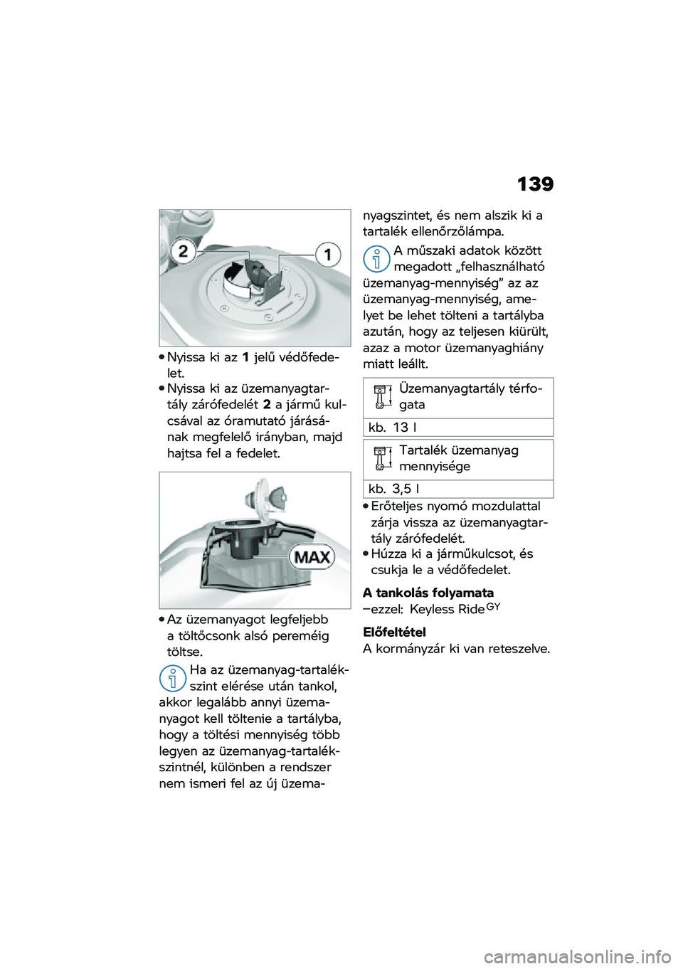BMW MOTORRAD F 900 R 2020  Kezelési útmutató (in Hungarian) ��P�M
�D��(��� �\f�( ���A��
�� � �!��#�/�
��
�"��
��%�D��(��� �\f�( �� �	��
�\b���������"���� ����,�/�
��
��!��C� ����\b� �\f�
��"�.��� �� �� �,���