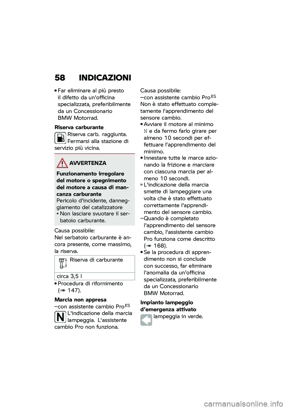 BMW MOTORRAD F 900 R 2021  Libretto di uso e manutenzione (in Italian) �.�= ���0��8����;��
�A�	�\b ��\f��
���	�\b� �	�\f ���R ��\b���
���\f �����
�
� ��	 ���&��������	������	�\f��!�!�	�
�	�% ��\b����\b��"��\f�
���
���	 �