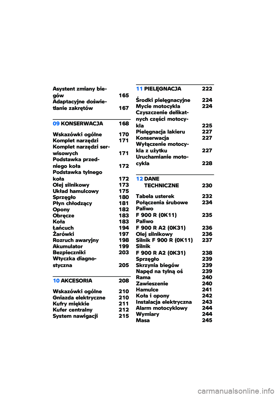 BMW MOTORRAD F 900 R 2021  Instrukcja obsługi (in Polish) ������� � �-�(��� � �)���=�B�%� �\f�7�/��9��+���2��>� � �9�&�5����=��*�� �� �-��#�$�A��%� �\f�7�O
�
�E������K���?�� �\f�7�C
���#��-�%��#� �&�B�%�*� � �\f�O�