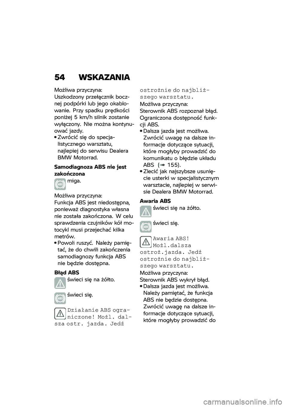 BMW MOTORRAD F 900 R 2021  Instrukcja obsługi (in Polish) �/�! ���������
������� ����������C
�:�����
���� ������)����� �&����$���% ���
�� ��� ���& �%��� ����&���$������! �(��� ����
�