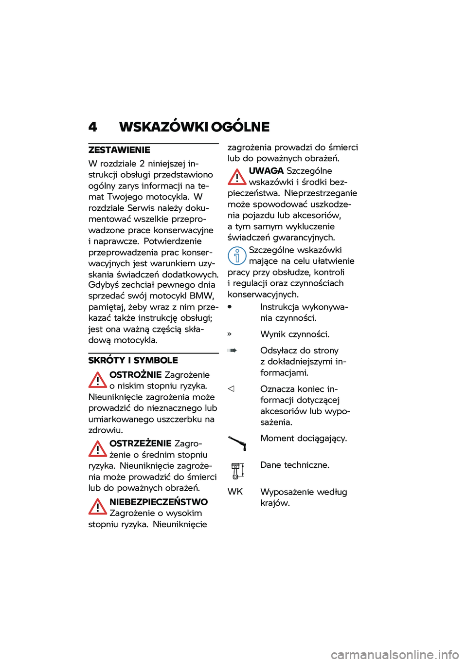 BMW MOTORRAD F 900 R 2021  Instrukcja obsługi (in Polish) �! ��������� ������
�����������
� ����
����� �, ������%����% ���$�������%� ��&����� �����
����������� ��� ����� ���.�