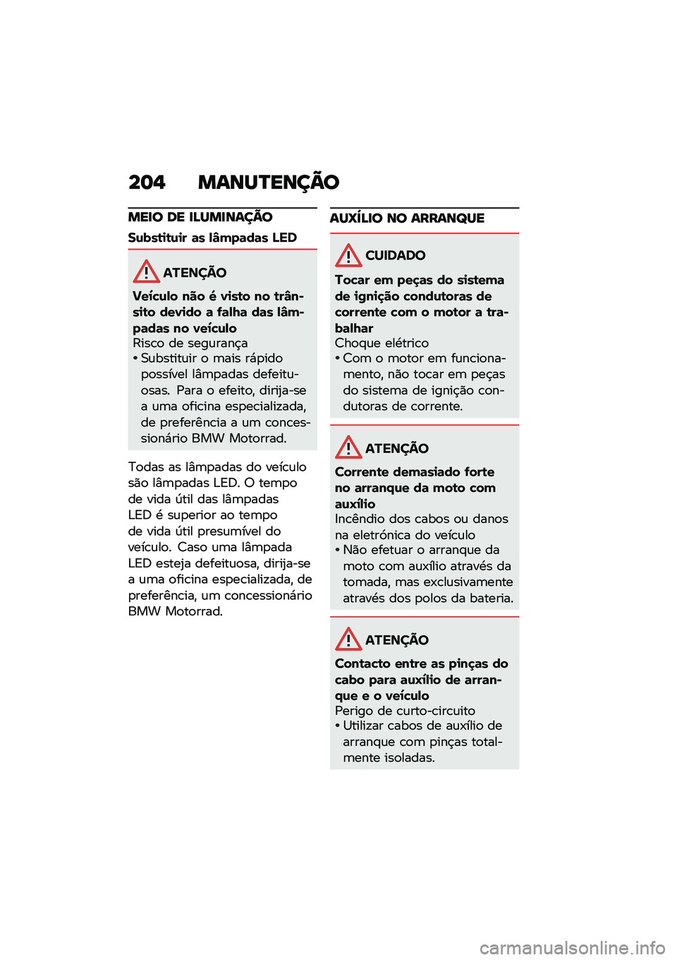 BMW MOTORRAD F 900 R 2021  Manual do condutor (in Portuguese) ��	�$ �����Q����A�
���
� �� �
�B���
����A�
��\f���\b�
�\b�\f�
� �	� �,�S���	��	� �N��
�������
�M��1�!�\f�,� ��� �V �0�
��\b� �� �\b��S��)��
�\b� ��